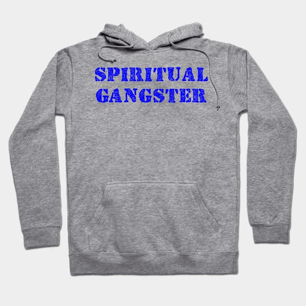 Spiritual Baddie Gang - Blue Hoodie by Everyday Magic